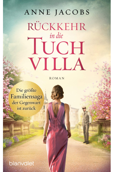 Rückkehr in die Tuchvilla (Die Tuchvilla Saga 4)