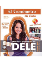 El Cronómetro en clase Examen A2/B1 Para escolares Manual de preparación del DELE