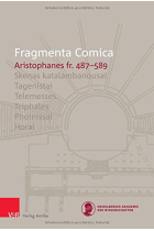 Fragmenta Comica: Aristophanes fr. 487-589