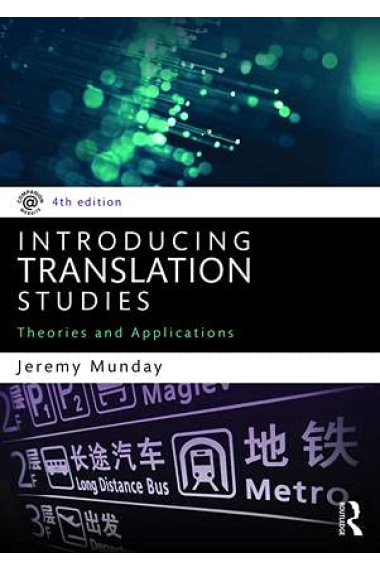 Introducing Translation Studies : Theories and Applications