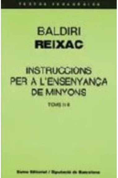 Instruccions per a l'ensenyança de minyons Toms I i II