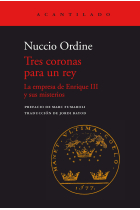 Tres coronas para un rey. La empresa de Enrique III y sus misterios