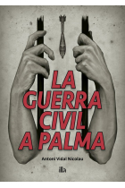 La Guerra Civil a Palma