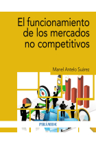 El funcionamiento de los mercados no competitivos