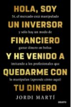 Hola, soy un inversor financiero y he venido a quedarme con tu dinero. Sí, el mercado está manipulado y sólo hay un modo de ganar dinero en bolsa: imitando a los profesionales que lo manipulan (aprende cómo aquí)