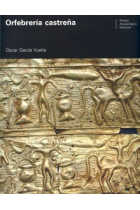 Orfebrería castreña del Museo Arqueológico Nacional