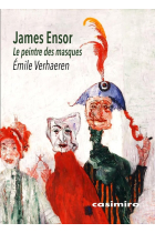 JAMES ENSOR - LE PEINTRE DES MASQUES