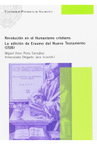 Revolución en el Humanismo cristiano. La edición de Erasmo del Nuevo Testamento (1516)