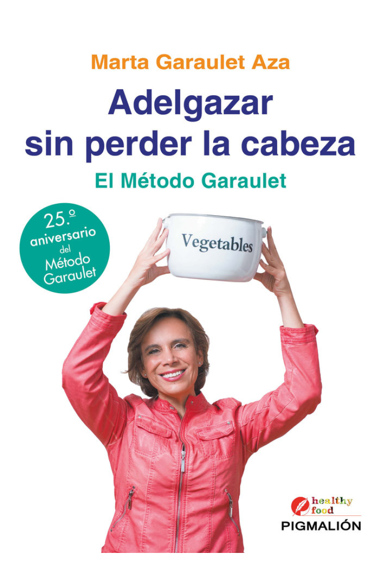 ADELGAZAR SIN PERDER LA CABEZA