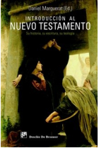 Introducción al Nuevo Testamento: su historia, su escritura, su teología