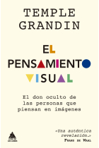 El pensamiento visual. El don oculto de las personas que piensan en imágenes