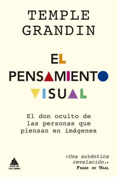 El pensamiento visual. El don oculto de las personas que piensan en imágenes