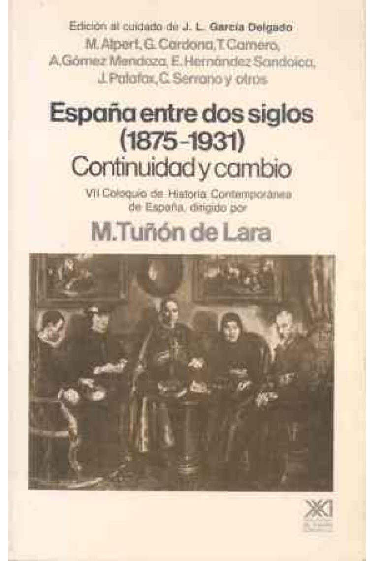 España entre dos siglos (1875-1931): continuidad y cambio