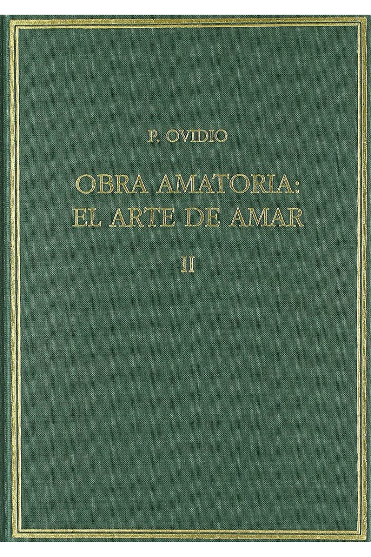 Obra Amatoria (Vol. II):  El arte de amar