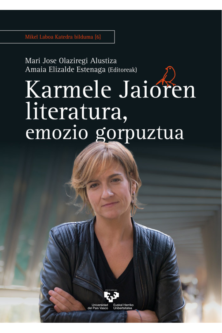 Karmele Jaioren literatura, emozio gorpuztua