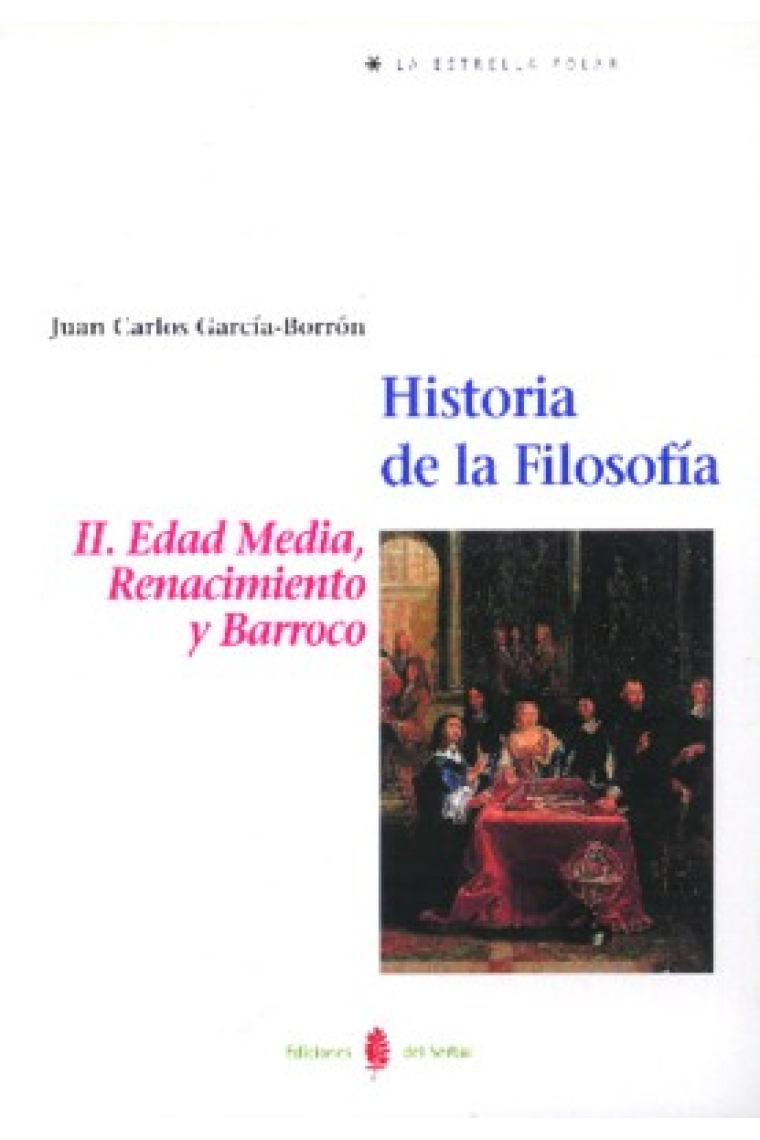 Historia de la filosofía, II. Edad Media, Renacimiento y Barroco