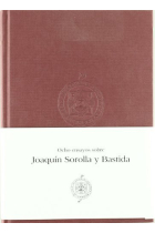 Ocho ensayos sobre Joaquín Sorolla y Bastida