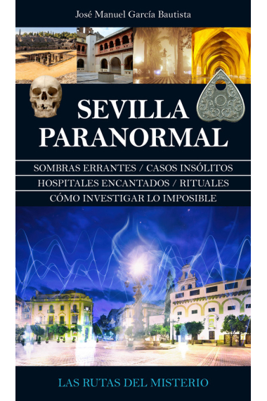 Sevilla paranormal