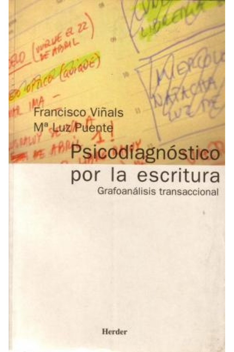 Psicodiagnóstico por la escritura. Grafoanálisis transaccional