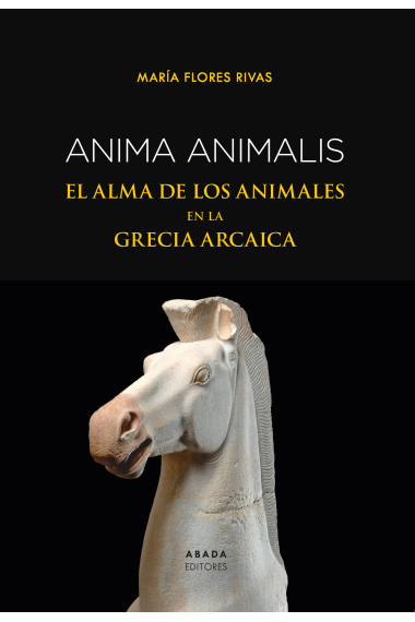 Anima animalis: el alma de los animales en la Grecia arcaica