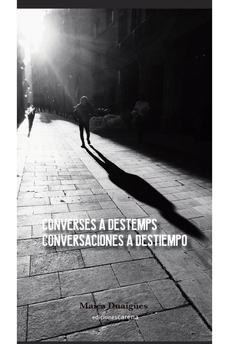 Converses a destemps · Conversaciones a destiempo