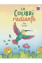 LA COLIBRI RADIANTE