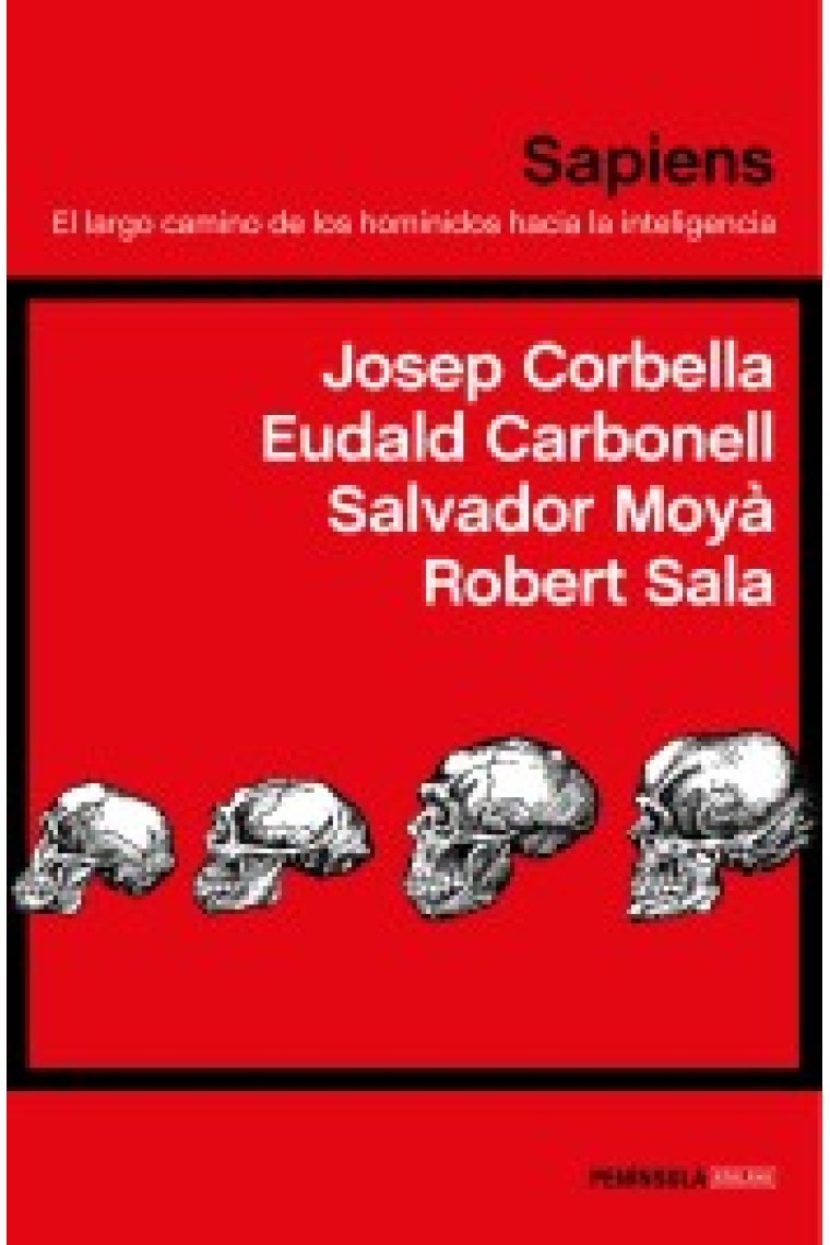 Sapiens. El largo camino de los homínidos hacia la inteligencia