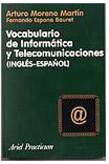 Vocabulario de informática y telecomunicaciones. Inglés-Español