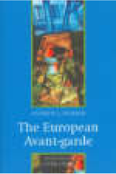 The european avant-garde, 1900-1940