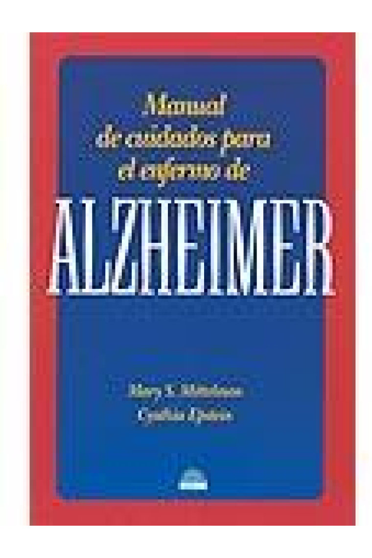 Manual de cuidados para el enfermo de Alzheimer