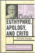 Plato's Eutyphro, Apology and Crito: critical essays