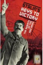 Stalin's keys to victory. The rebirth of the Red Army