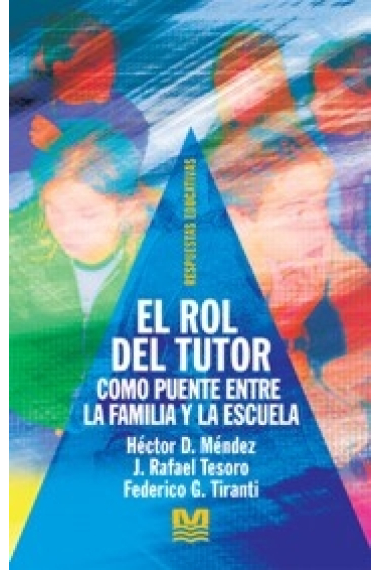 El rol del tutor como puente entre la familia y la escuela