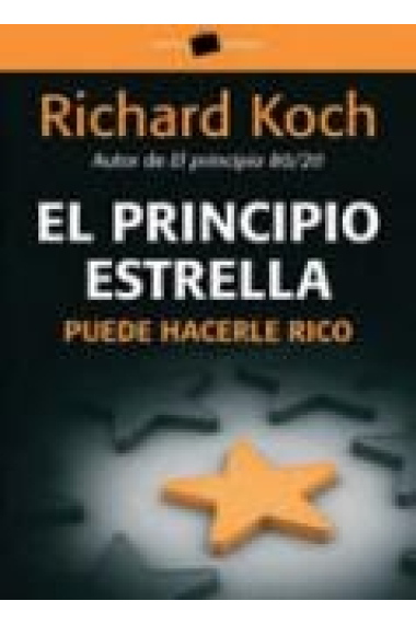 El principio estrella. Puede hacerlo rico