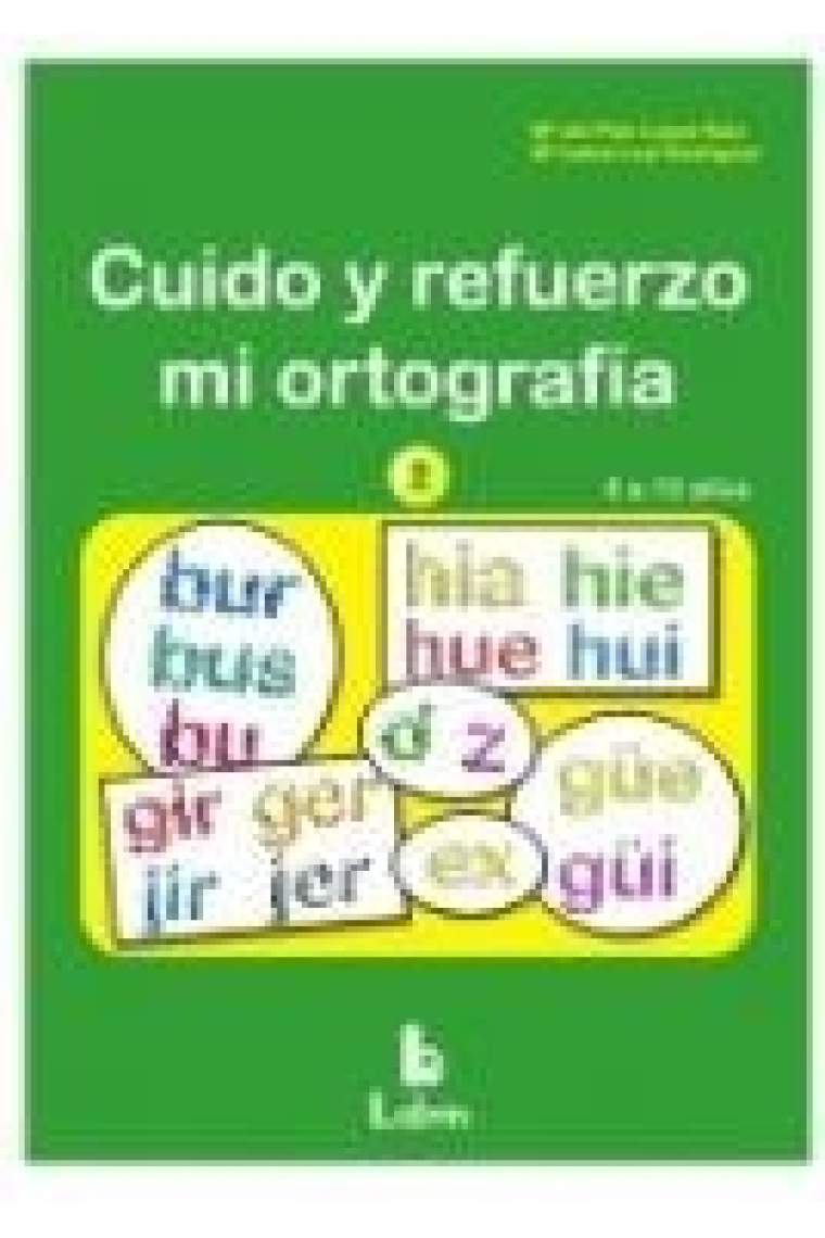 Cuido y refuerzo  mi ortografía.2. 8 a 10 anos