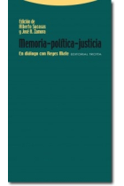 Memoria - política - justicia. En diálogo con Reyes Mate