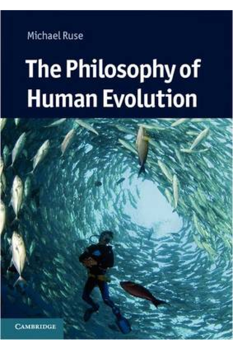 The philosophy of human evolution