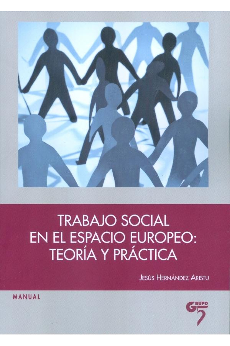 Trabajo social en el Espacio Europeo: teoría y práctica