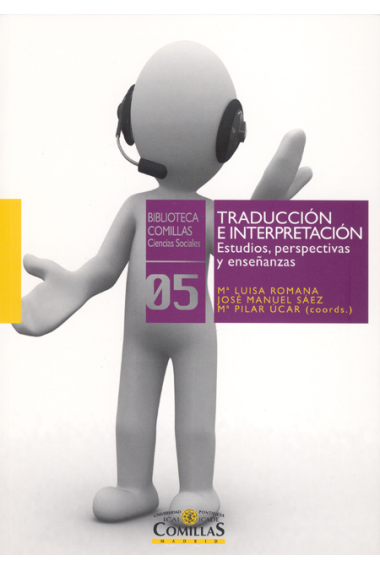 Traducción e interpretación: Estudios, perspectivas y enseñanzas.