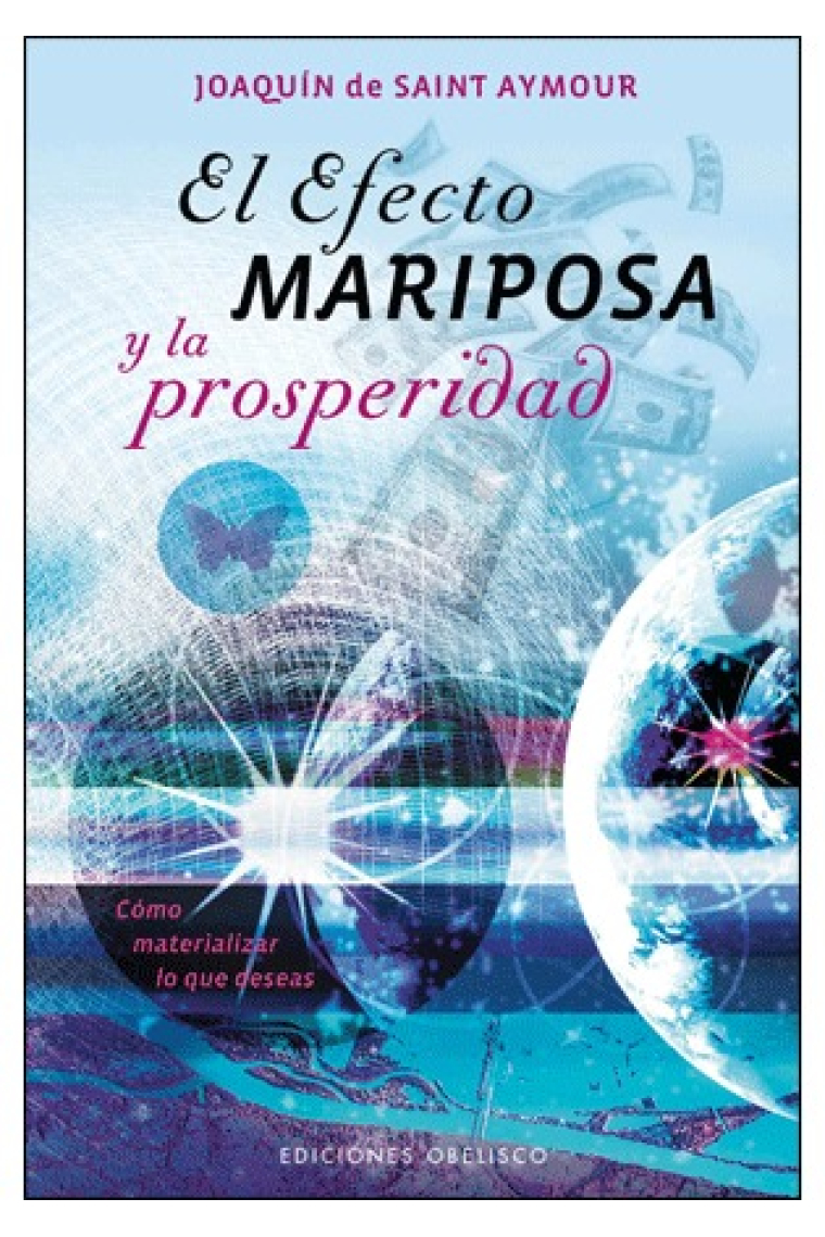 El efecto Mariposa y la prosperidad