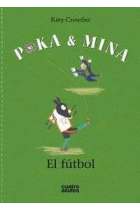 Poka& Mina. El futbol