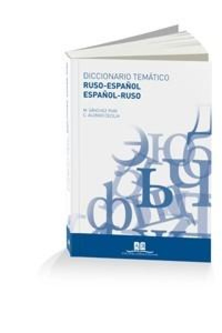 Diccionario temático Ruso- Español / Español - Ruso