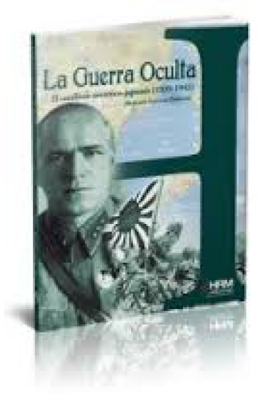 La guerra oculta. El conflicto soviético-japonés (1939-1945)