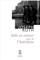 Juifs en errance -suivi de- l'Antechrist