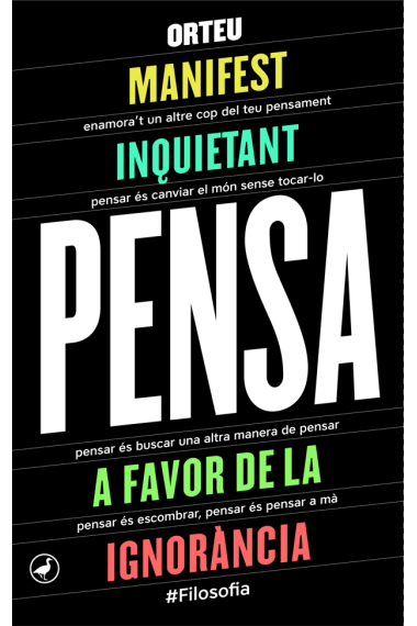 Pensa. Manifest inquietant a favor de la ignorància