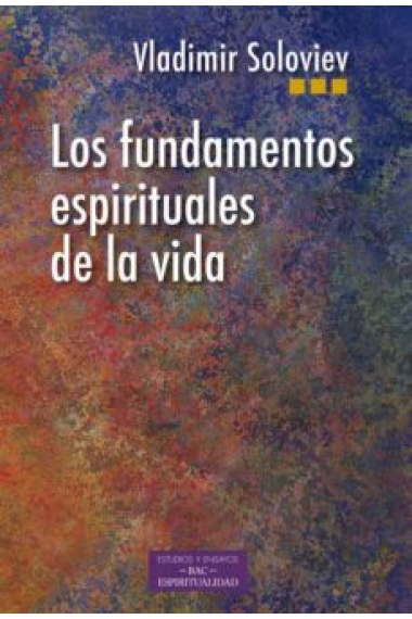 Los fundamentos espiriruales de la vida