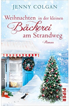 Weihnachten in der kleinen Bäckerei am Strandweg (Die Kleine Bäckerei am Strandweg 3)