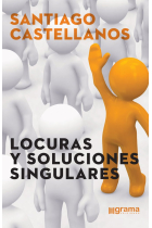 Locuras y soluciones singulares