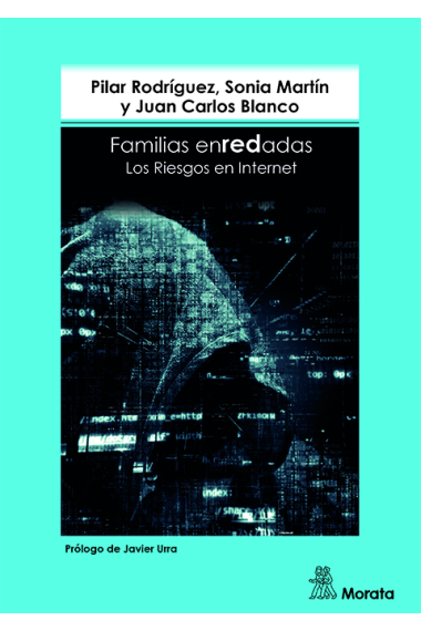 Familias enREDadas. Los Riesgos en Internet