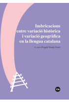 Imbricacions entre variació històrica i variació geogràfica en la llengua catalana